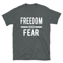 Cargar imagen en el visor de la galería, FREEDOM OVER FEAR Short-Sleeve Unisex T-Shirt