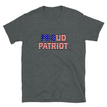 Load image into Gallery viewer, Proud Patriot Short-Sleeve Unisex T-Shirt