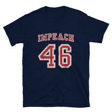Cargar imagen en el visor de la galería, IMPEACH 46 special edition Short-Sleeve Unisex T-Shirt