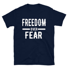 Cargar imagen en el visor de la galería, FREEDOM OVER FEAR Short-Sleeve Unisex T-Shirt