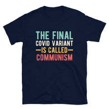 Load image into Gallery viewer, Final variant is Communism Short-Sleeve Unisex T-Shirt