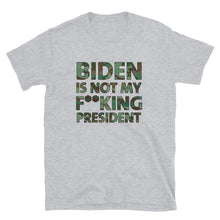 Load image into Gallery viewer, Biden Is Not My F**KING President Camouflage Short-Sleeve Unisex T-Shirt