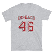 Cargar imagen en el visor de la galería, IMPEACH 46 special edition Short-Sleeve Unisex T-Shirt