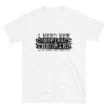 Load image into Gallery viewer, New Conspiracy theories Short-Sleeve Unisex T-Shirt