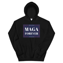 Load image into Gallery viewer, MAGA Forever Unisex Hoodie