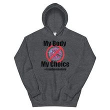 Cargar imagen en el visor de la galería, My Body My Choice ! Unisex Hoodie