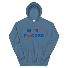Cargar imagen en el visor de la galería, We’re F**ked Unisex Hoodie