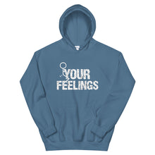 Cargar imagen en el visor de la galería, F**K YOUR FEELINGS Unisex Hoodie