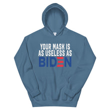 Cargar imagen en el visor de la galería, MASK useless as BIDEN Unisex Hoodie