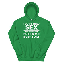 Cargar imagen en el visor de la galería, Government F**ks me Everyday Unisex Hoodie