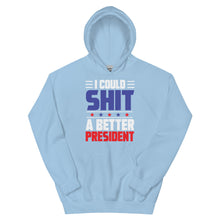 Charger l'image dans la galerie, SH*T a better President Unisex Hoodie