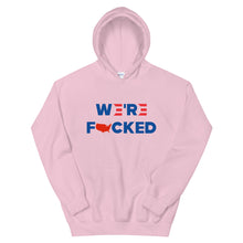 Cargar imagen en el visor de la galería, We’re F**ked Unisex Hoodie
