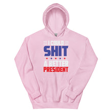 Charger l'image dans la galerie, SH*T a better President Unisex Hoodie