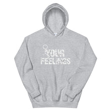 Cargar imagen en el visor de la galería, F**K YOUR FEELINGS Unisex Hoodie
