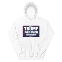 Cargar imagen en el visor de la galería, Trump Forever Hoodie