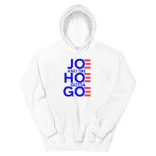 Cargar imagen en el visor de la galería, Joe and the Hoe Gotta Go Unisex Hoodie
