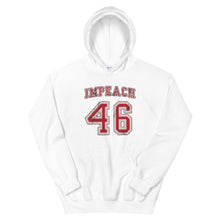 Load image into Gallery viewer, IMPEACH 46 Unisex Hoodie
