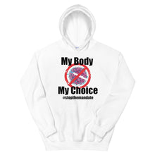 Cargar imagen en el visor de la galería, My Body My Choice ! Unisex Hoodie