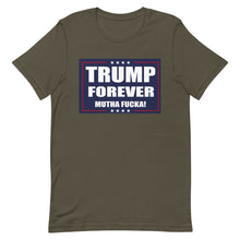 Cargar imagen en el visor de la galería, TRUMP FOREVER MF! Short-Sleeve Unisex T-Shirt