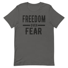 Cargar imagen en el visor de la galería, Freedom over Fear Short-Sleeve Unisex T-Shirt