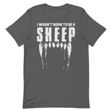 Cargar imagen en el visor de la galería, Wasn’t Born to be a Sheep Short-Sleeve Unisex T-Shirt
