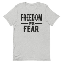 Cargar imagen en el visor de la galería, Freedom over Fear Short-Sleeve Unisex T-Shirt