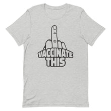 Cargar imagen en el visor de la galería, VACCINATE THIS Short-Sleeve Unisex T-Shirt