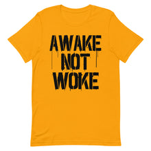 Cargar imagen en el visor de la galería, AWAKE NOT WOKE Short-Sleeve Unisex T-Shirt