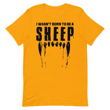 Charger l'image dans la galerie, Wasn’t Born to be a Sheep Short-Sleeve Unisex T-Shirt