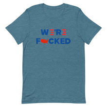 Cargar imagen en el visor de la galería, We’re F**KED Short-Sleeve Unisex T-Shirt