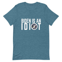 Charger l'image dans la galerie, BIDEN IS AN IDIOT Short-Sleeve Unisex T-Shirt