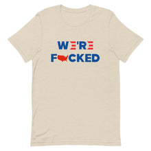 Cargar imagen en el visor de la galería, We’re F**KED Short-Sleeve Unisex T-Shirt