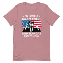 Cargar imagen en el visor de la galería, Mean Tweets and Cheap Gas Short-Sleeve Unisex T-Shirt