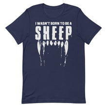 Cargar imagen en el visor de la galería, Wasn’t Born to be a Sheep Short-Sleeve Unisex T-Shirt