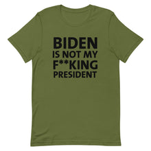 Charger l'image dans la galerie, BIDEN IS NOT MY F**KING PRESIDENT Short-Sleeve Unisex T-Shirt