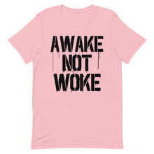 Cargar imagen en el visor de la galería, AWAKE NOT WOKE Short-Sleeve Unisex T-Shirt