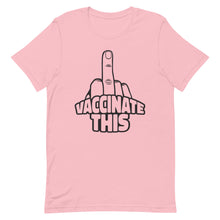 Cargar imagen en el visor de la galería, VACCINATE THIS Short-Sleeve Unisex T-Shirt