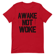 Cargar imagen en el visor de la galería, AWAKE NOT WOKE Short-Sleeve Unisex T-Shirt