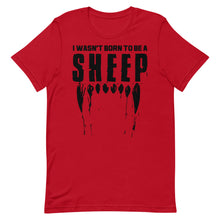 Charger l'image dans la galerie, Wasn’t Born to be a Sheep Short-Sleeve Unisex T-Shirt