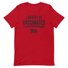 Charger l'image dans la galerie, I identify as Vaccinated Short-Sleeve Unisex T-Shirt