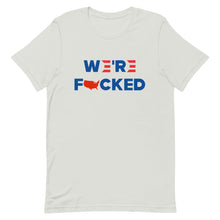 Cargar imagen en el visor de la galería, We’re F**KED Short-Sleeve Unisex T-Shirt