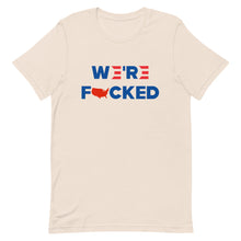 Cargar imagen en el visor de la galería, We’re F**KED Short-Sleeve Unisex T-Shirt