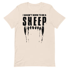 Charger l'image dans la galerie, Wasn’t Born to be a Sheep Short-Sleeve Unisex T-Shirt
