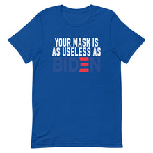 Charger l'image dans la galerie, MASK useless as BIDEN Short-Sleeve Unisex T-Shirt
