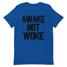 Cargar imagen en el visor de la galería, AWAKE NOT WOKE Short-Sleeve Unisex T-Shirt