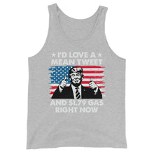 Cargar imagen en el visor de la galería, Mean Tweets and Cheap Gas Unisex Tank Top