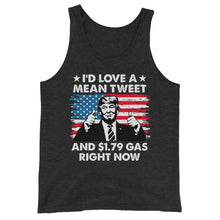 Cargar imagen en el visor de la galería, Mean Tweets and Cheap Gas Unisex Tank Top