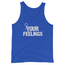 Cargar imagen en el visor de la galería, F**K YOUR FEELINGS Unisex Tank Top