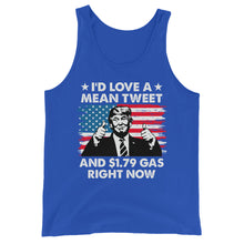Cargar imagen en el visor de la galería, Mean Tweets and Cheap Gas Unisex Tank Top