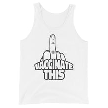 Cargar imagen en el visor de la galería, VACCINATE THIS Unisex Tank Top